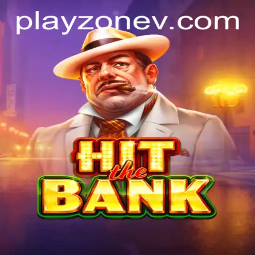 HitTheBank: A Thrilling Gaming Adventure in the Playzone