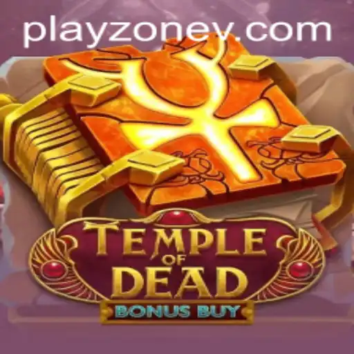 Explore the Thrilling World of TempleofDeadBonusBuy in Playzone