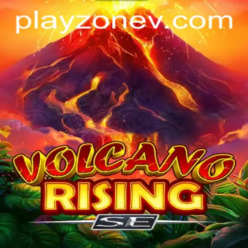 Explore the Thrilling World of VolcanoRisingSE: The Ultimate Playzone Experience
