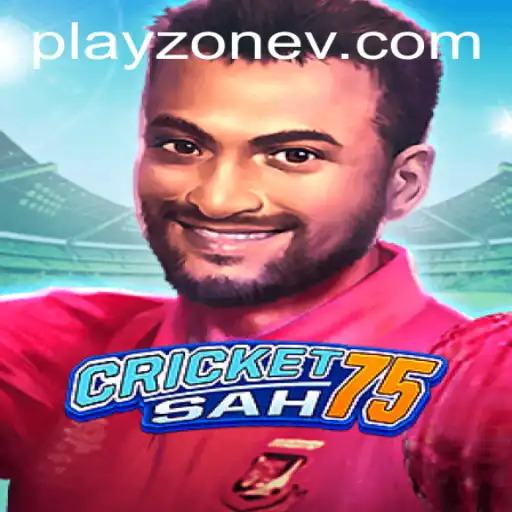 CricketSah75: A Dynamic Experience on the Playzone Platform