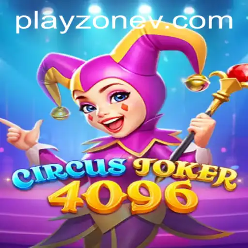 Unveiling CircusJoker4096: A New Adventure in Playzone