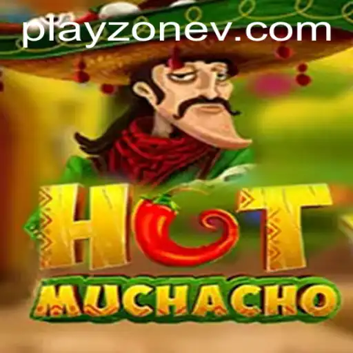 Discover the Exciting World of HotMuchacho in Playzone