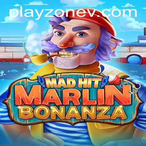 MadHitMarlinBonanza Takes Over the Playzone
